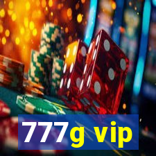 777g vip